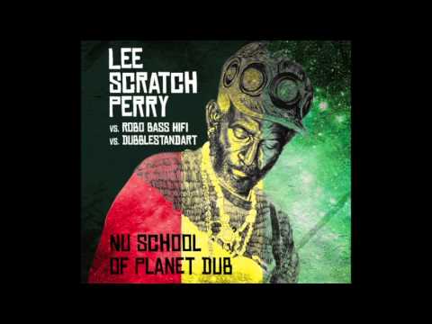 Lee Scratch Perry vs. Robo Bass Hifi vs. Dubblestandart “Nu School Of Planet Dub” (Echo Beach)